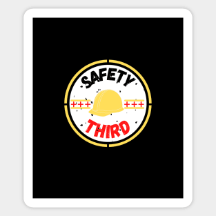 SAFETY THIRD Sticker